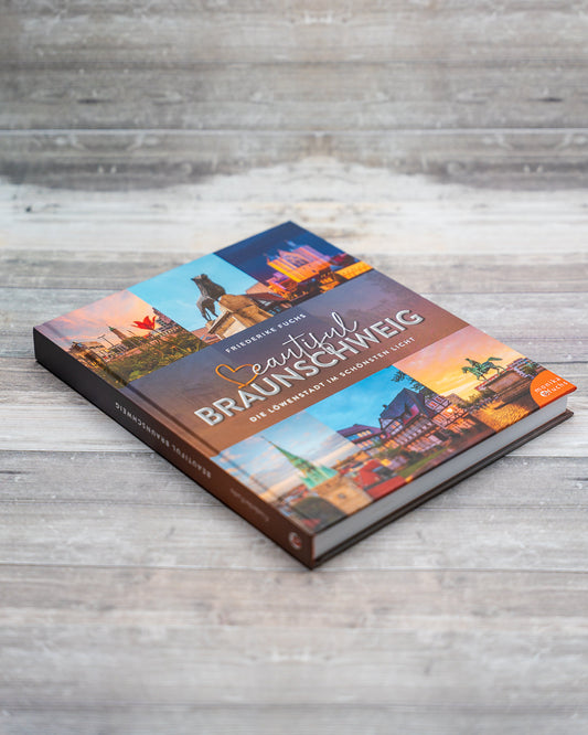 Er ist da! Der Bildband „Beautiful Braunschweig“ ist erschienen